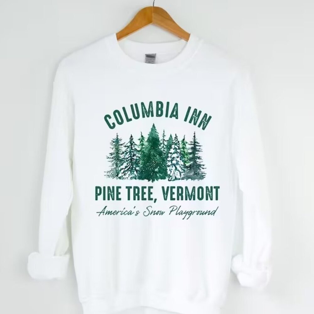 Columbia Inn Pine Tree Vermont A White Christmas Bing Crosby Sweatshirt 24